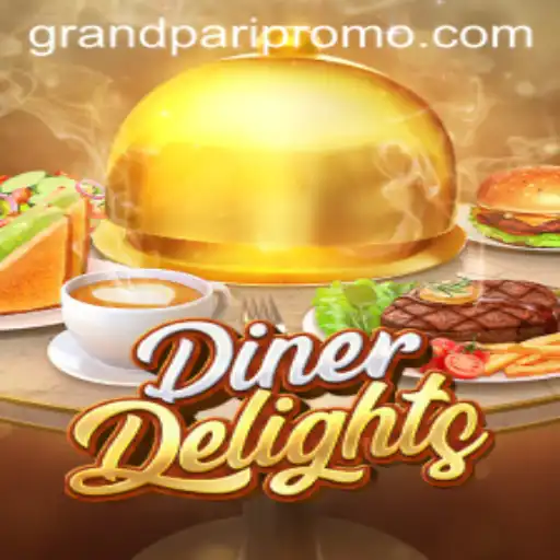 Explore the Exciting World of DinerDelights in GrandPari