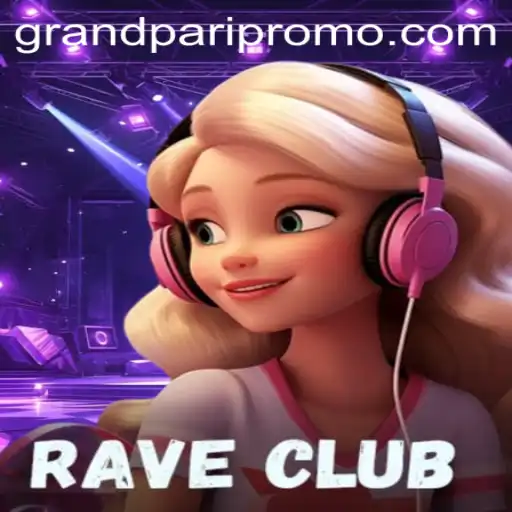 An Immersive Adventure with RaveClub: Exploring the Exciting World of Grandpari